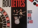 THE ROULETTES-RUSS BOB PETE & MOD LP-UK-ED113-ROCK-EX