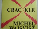 Michel Waisvisz - Crackle   FMP-SAJ/Claxon  LP