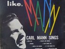 CARL MANN Like, Mann Vinl LP Rock Very Rare 1960