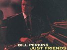 Bill Perkins “Just Friends” on Pacific Jazz