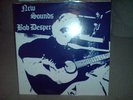LP BOB DESPER-NEW SOUNDS, LONER PSYCHFOLK,RE