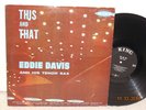 Eddie Lockjaw Davis-This and That-orig mono King LP637