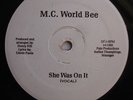 M C WORLD BEE She Was On It MIAMI BASS RAP 12
