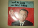 7 ' JIM REEVES & DOTTIE WEST '' LOVE IS NO EXCUSE ''