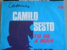 CAMILO SESTO*To be a man*FUNKY PSYCH FUZZ*DUTCH 45*HEAR