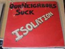 Our neighbors suck isolation  Rock o rama .56