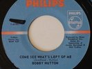 BOBBY HUTTON Come See Whats Left Of Me NORTHERN SOUL 45