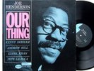 JOE HENDERSON Our Thing Blue Note Jazz LP Liberty