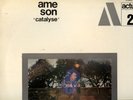 AME SON CATALYSE PRE-GONG ACTUEL FRENCH PROG ORIGINAL