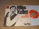 Mike Keller Mein Geheimnis 7''