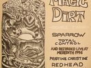 MAGIC DIRT - Sparrow (2 x 7