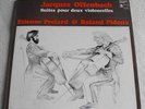 HM LP offenbach ETIENNE PECLARD / ROLAND PIDOUX cello