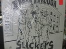 SLICKERS  