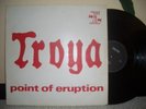 TROYA - Point of eruption  Underground PSYCH