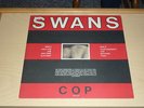 Swans - Cop IN MINT CONDITION