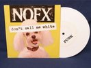 Nofx dont call me white 7