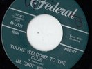 FEDERAL soul 45  LEE SHOT WILLIAMS  Welcome To The Club