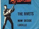 Star Club BEAT: the Rivets - Now Decide / Lucille