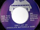rare Boogie 45 CHOCOLATE BUTTERMILK BAND can't let go