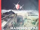 Madison Dyke – Zeitmaschine / nice Cosmic Kraut Orig