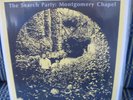 The Search Party - Montgomery Chapel LP RAPTURE