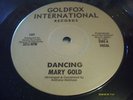 MARY GOLD ; DANCING 12