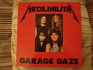 *Rare* Metallica 'Metal Militia' Garage Daze Bootleg LP