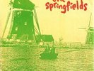 THE SPRINGFIELDS - Sunflower 7