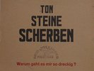 TON STEINE SCHERBEN Warum Geht Es Mir...? URPRESSUNG