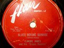 ELMORE JAMES-BLUES BEFORE SUNRISE /GOOD BYE-FLAIR 78 BL