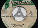 REGGAE FOR DAYS Roy & Enid / MY SATISFACTION Paragons ?