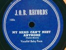 Baby Face Leroy Foster J.O.B. My Head Cant Rest 78 RPM