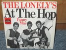 THE LONELY'S At the hop & Fanny Mae RARE 60 BEAT RED
