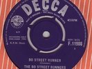 BO STREET RUNNERS*BO STREET RUNNER/ TELL ME* 1964 DECCA