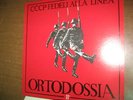 CCCP LP ORTODOSSIA ATTACK PUNK 8 MAI ASCOLTAT0