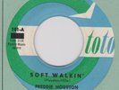 MOD NORTHERN SOUL 45 Freddie Houston SOFT WALKIN' Toto