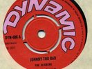 THE SLICKERS Johnny Too Bad 7