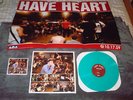 Have Heart 10.17.09 lp Green /100 Rarest color SXE