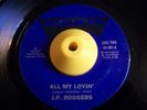 Modern Soul 45 J.P. RODGERS All My Lovin' Inculation