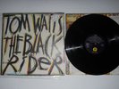 TOM WAITS/THE BLACK RIDER..OUT OF PRINT RAREIMPORT