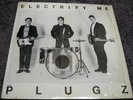 THE PLUGZ - electrify me - PLUG RECORDZ - PRIVATE
