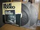 BLUE RODEO 