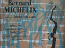 Bernard MICHELIN, Cello André COLLARD French ODEON 10