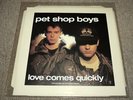 PET SHOP BOYS-LOVE COMES QUICKLY (RARE PARLO 10