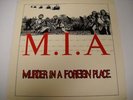M.I.A. - Murder in a Foreign Place HARDCORE PUNK LP