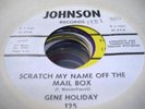 HEAR Northern Soul 45 GENE HOLIDAY Scratch My Name Off
