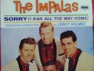 IMPALAS Sorry (I Ran All the Way Home) RARE VINYL LP