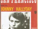 45T Johnny Hallyday - San Fransisco - SP 2 titres rare