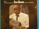 SON HOUSE Father Of Folk Blues - The Legendary - US LP