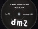 DMZ - 003 Twisup VIP/Da Wrath (dubstep)